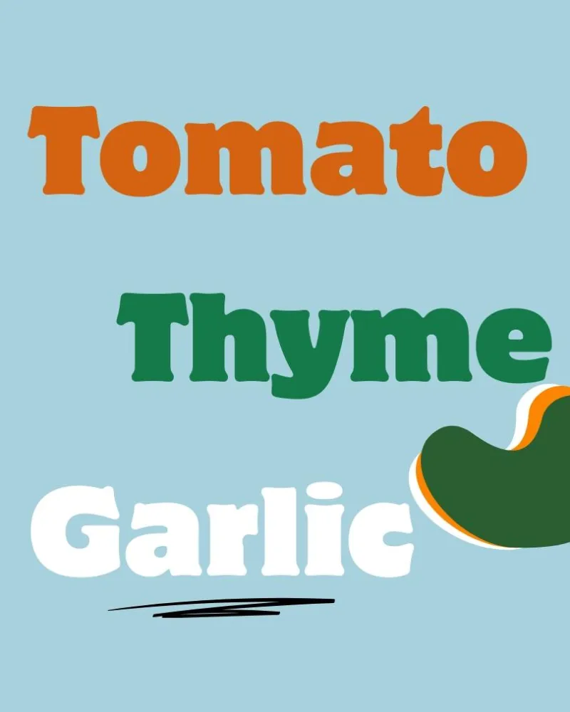 Tomato, Thyme and Garlic
