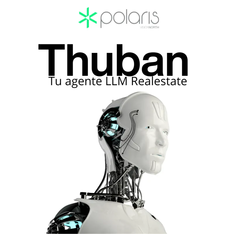 Thuban | Agente IA Inmobiliario Especializado