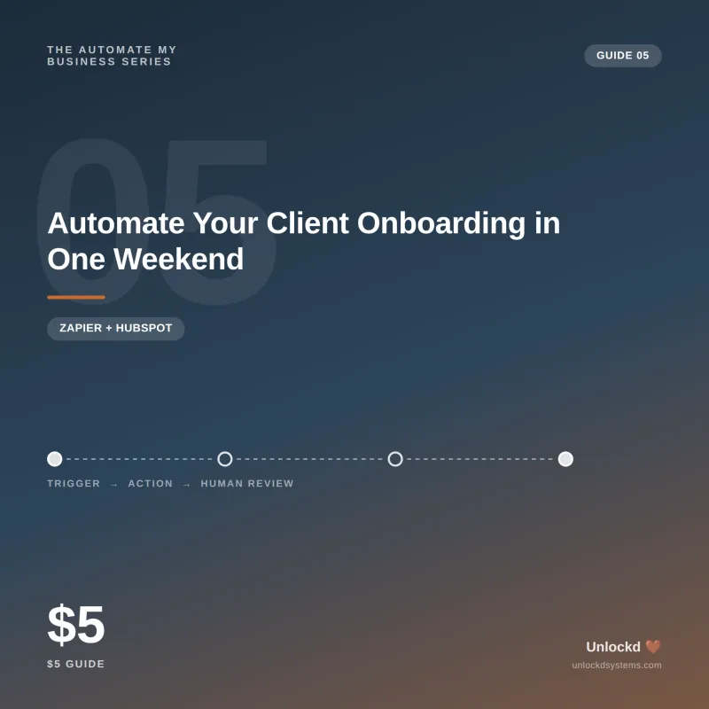 Automate Your Client Onboarding in One Weekend