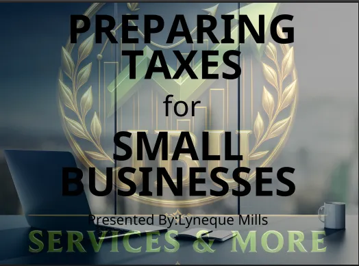 PREPARING TAXES FOR SMALL BUSINESSS