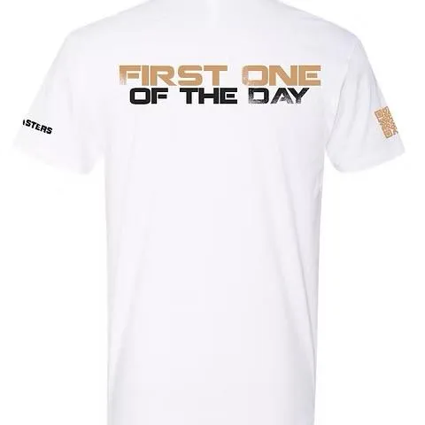 "First One of the Day" Shirt | True Mix Masters Apparel
