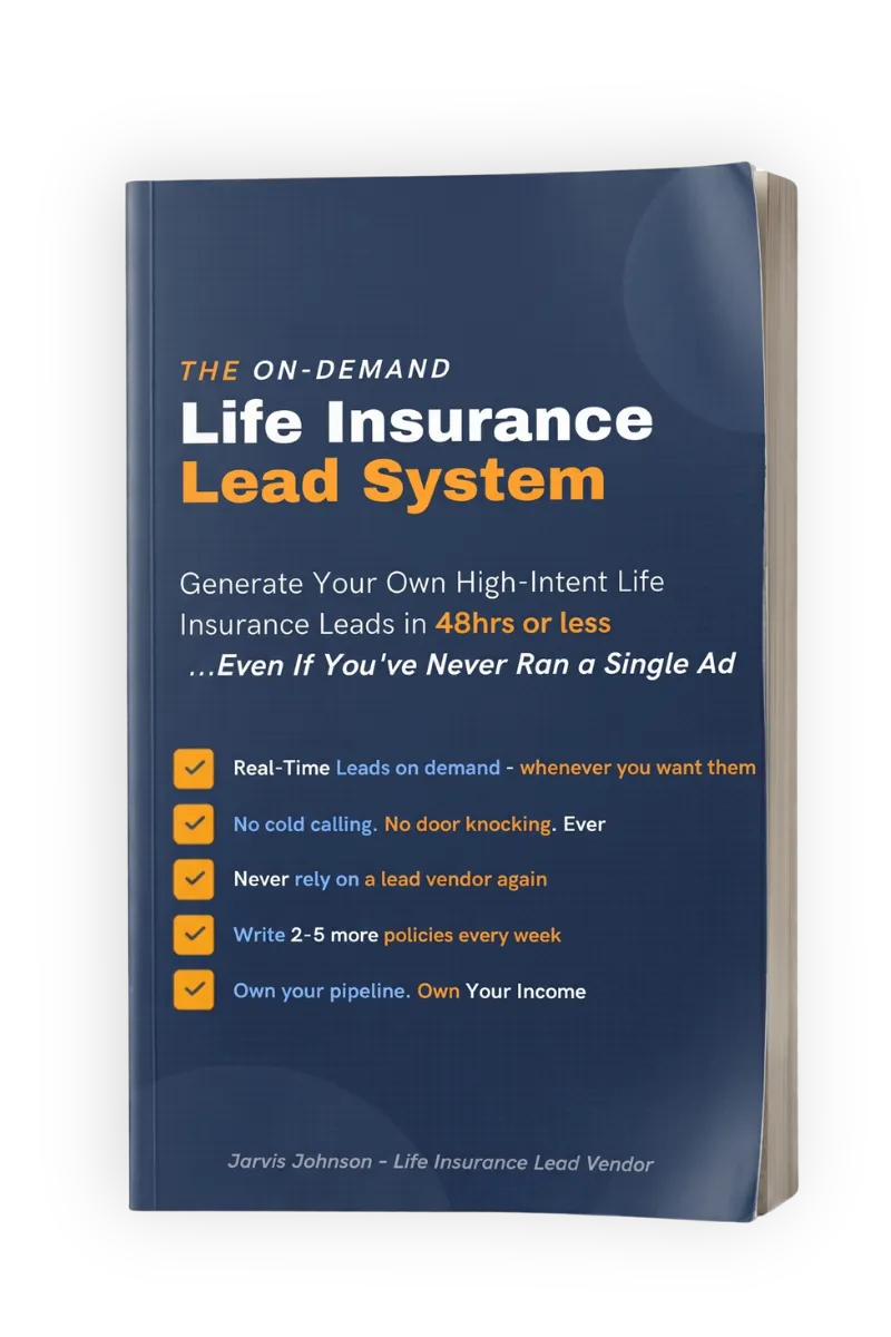 The On-Demand Life Insurance Lead System