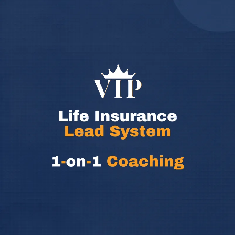 Life Insurance Lead Gen System 1-on-1 Coaching