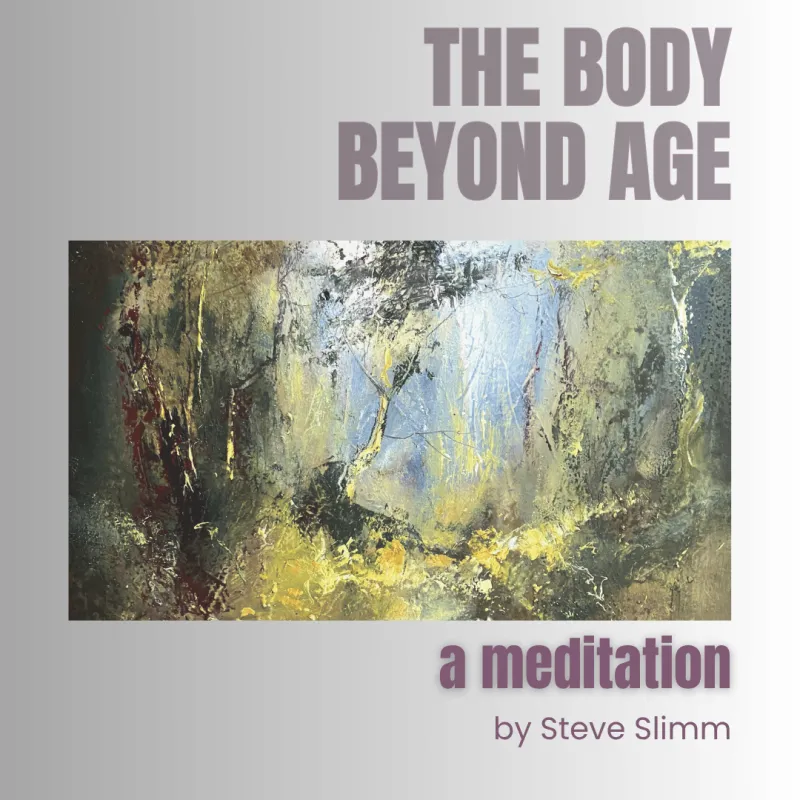Meditation: The Body Beyond Age