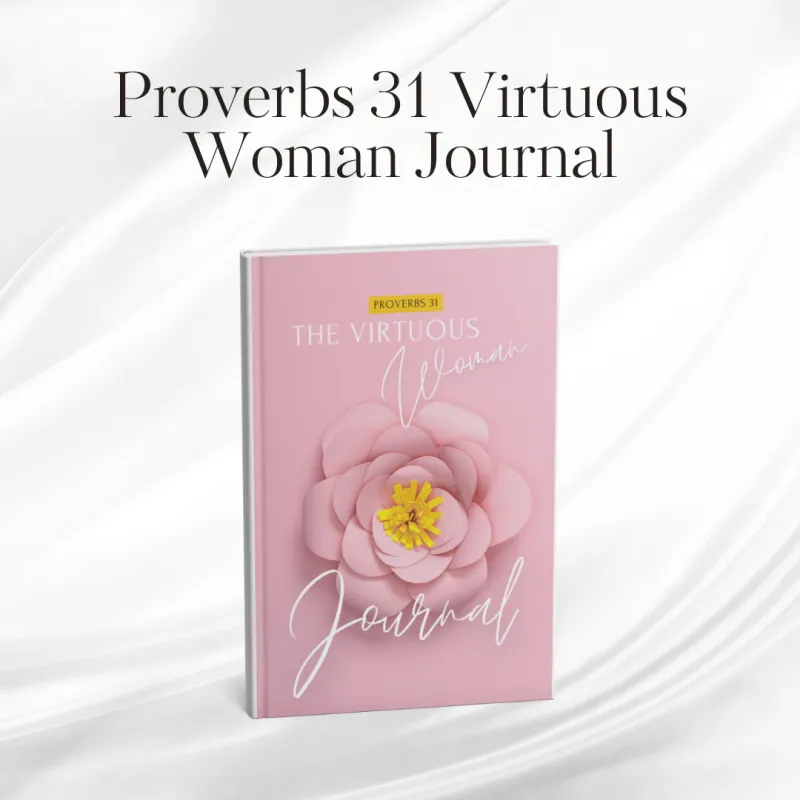 Proverbs 31 Virtuous Woman Journal