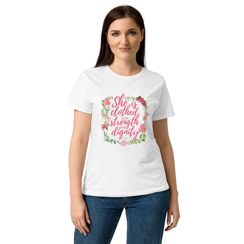 Proverbs 31:25 Strength & Dignity Tee