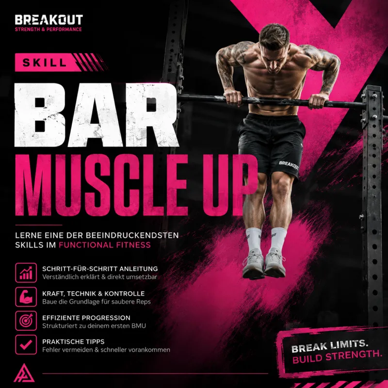 BREAKOUT SKILL - BAR MUSCLE UP