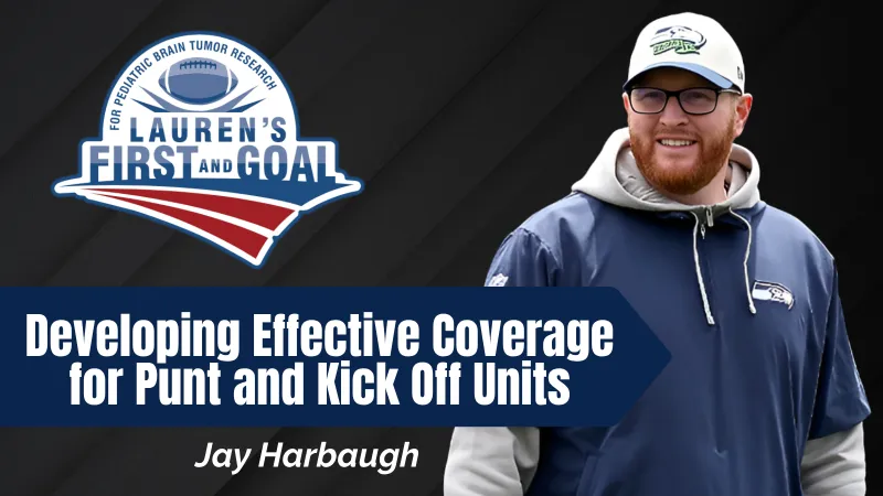 Jay Harbaugh - Developing Effective Coverage for Punt and Kick Off Units