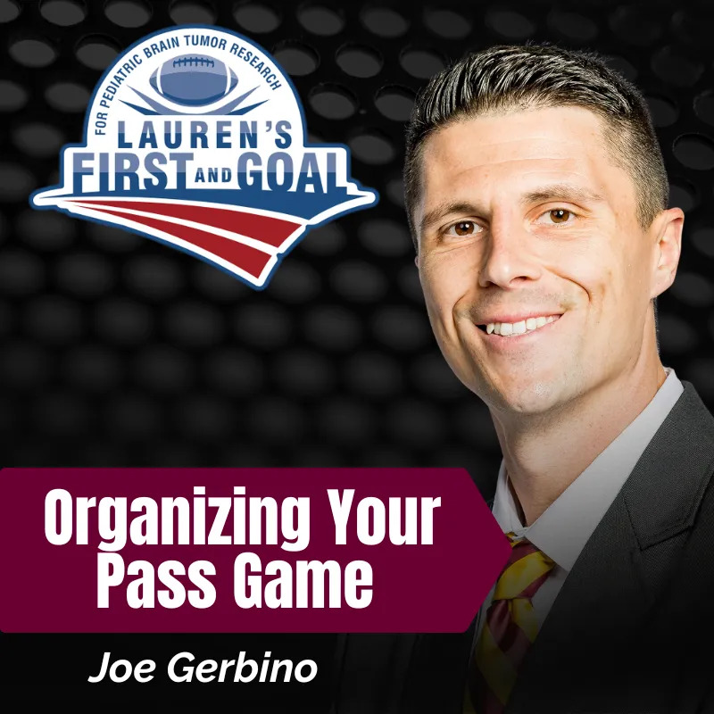 Joe Gerbino - Organizing Your Pass Game 