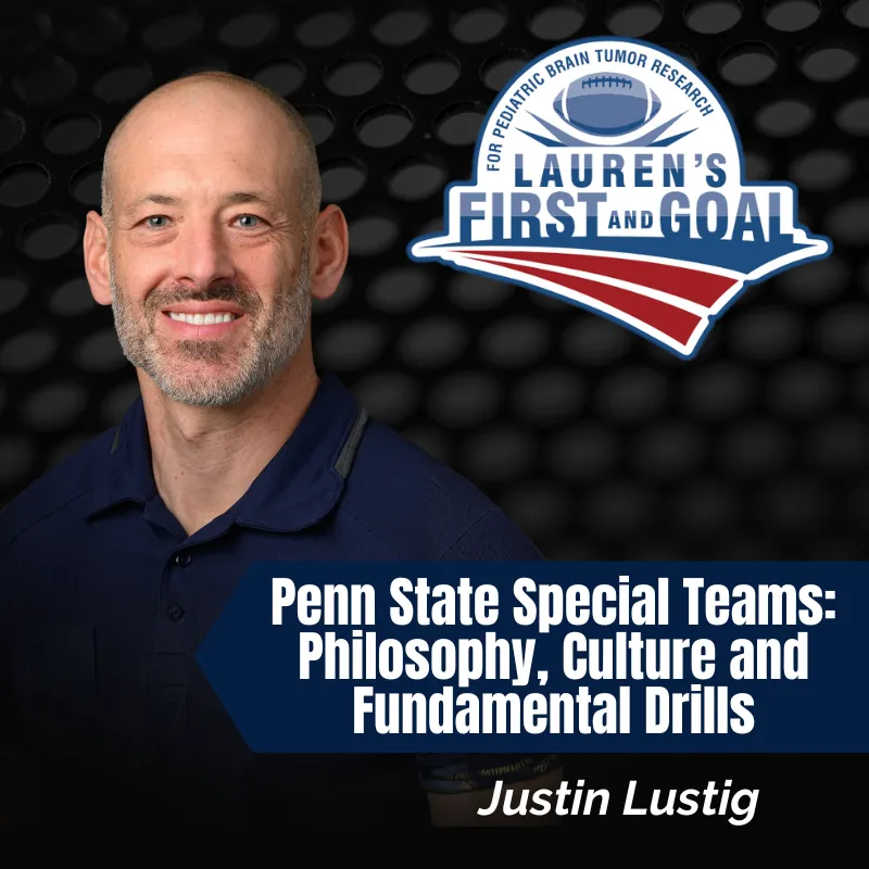 Justin Lustig - Penn State Special Teams: Philosophy, Culture and Fundamental Drills