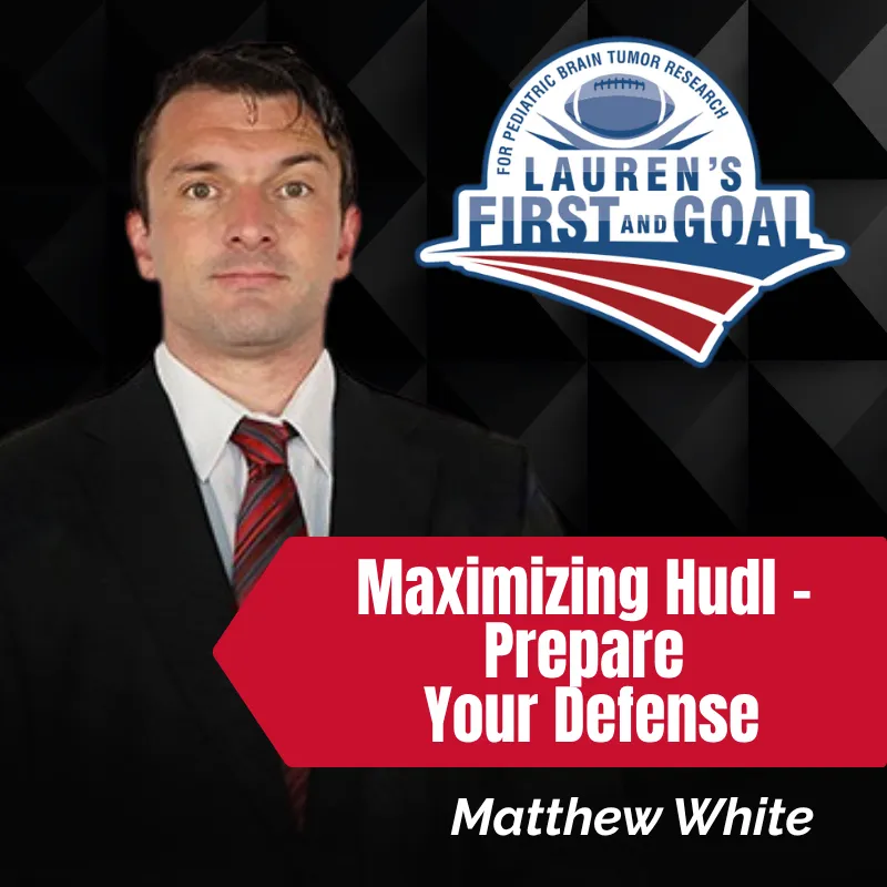 Matthew White - Maximizing Hudl - Prepare Your Defense 