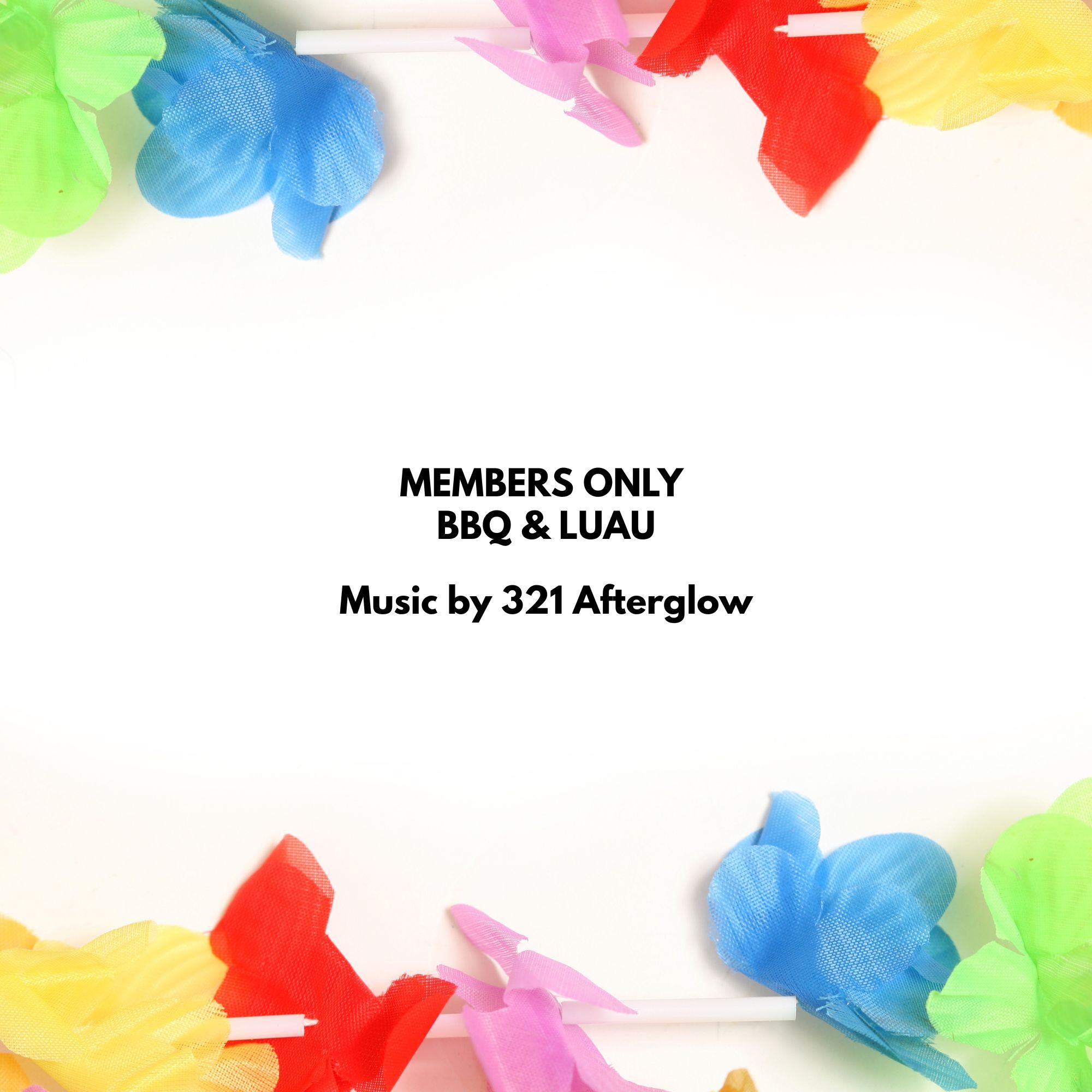 6/13 Members Only BBQ & Luau