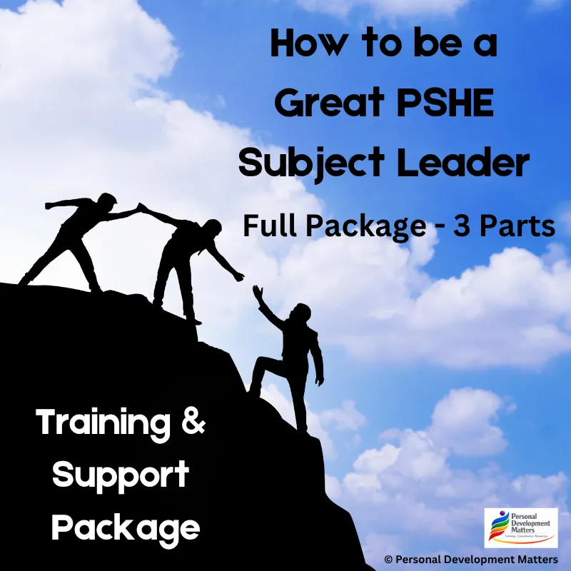 How to be a Great PSHE Subject Leader - 3 Parts