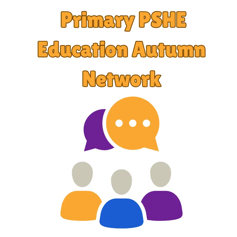 PSHE Network - Autumn Term - Online
