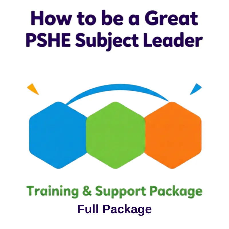How to be a Great PSHE Subject Leader - Bundle All 3 Parts