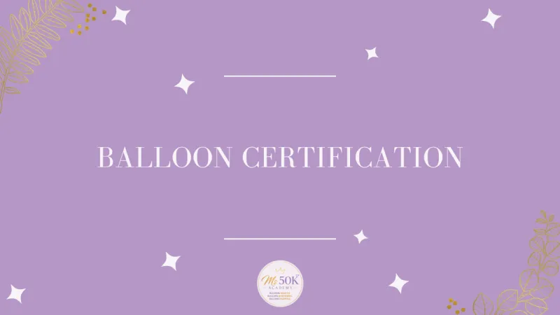 Balloon Certification