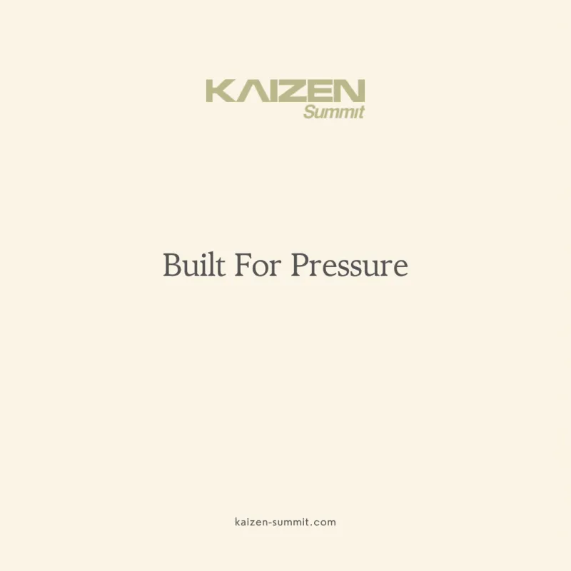 Built For Pressure