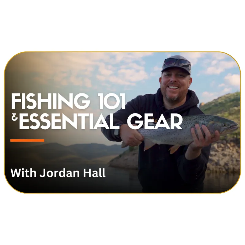 Fishing 101 & Essential Gear with Jordan Hall