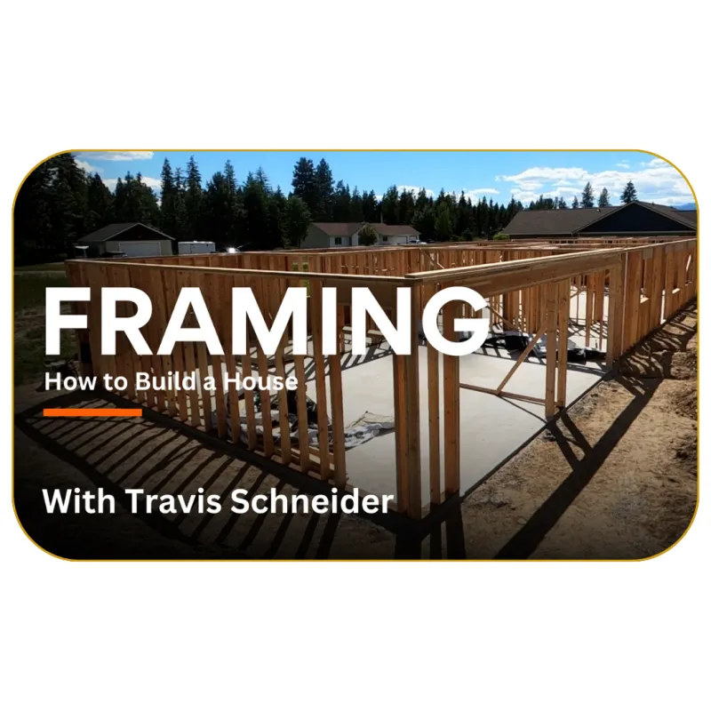 Framing with Travis Schneider