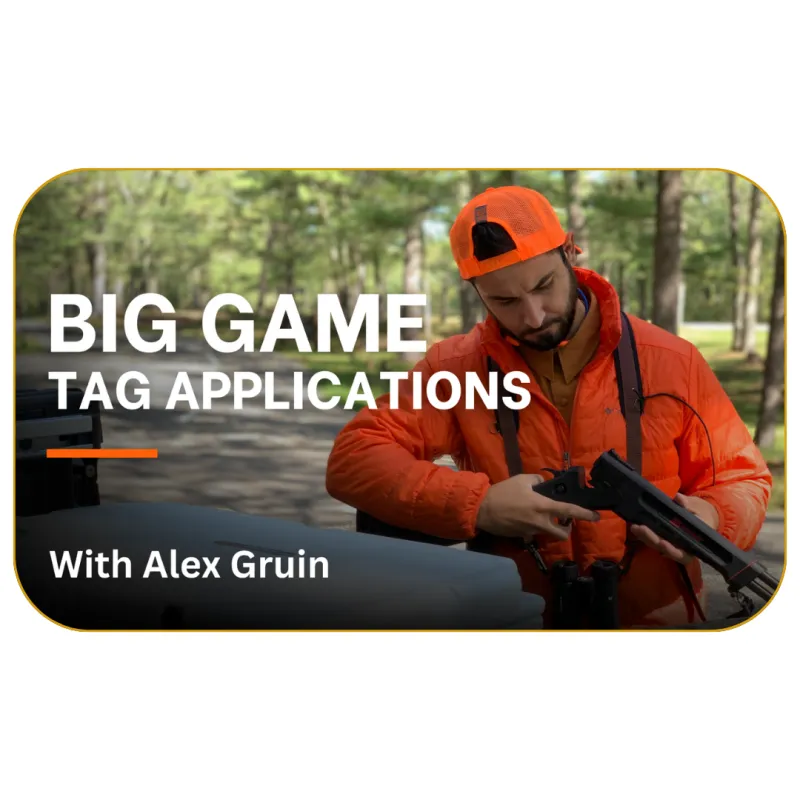 Big Game Tag Applications with Alex Gruin