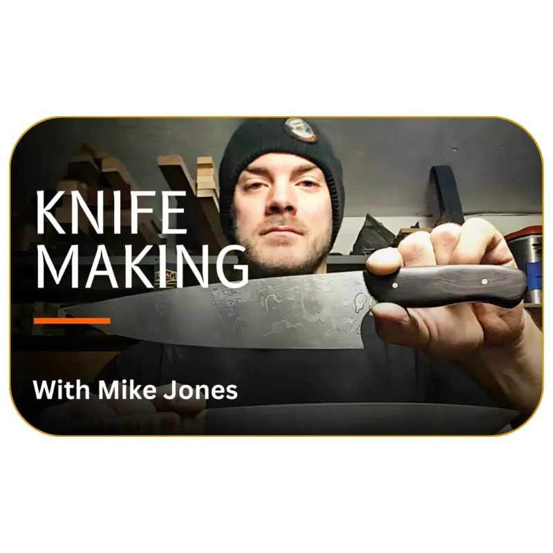 Knife Making with Mike Jones 