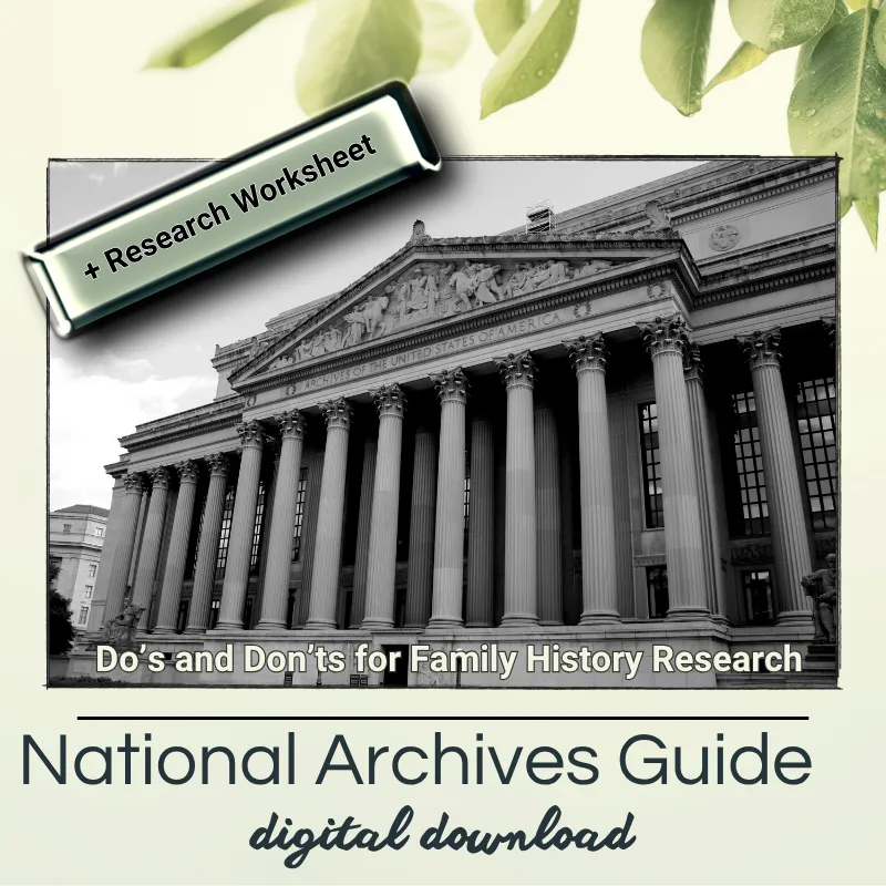 National Archives Do's and Don'ts (plus Research Spreadsheet!)