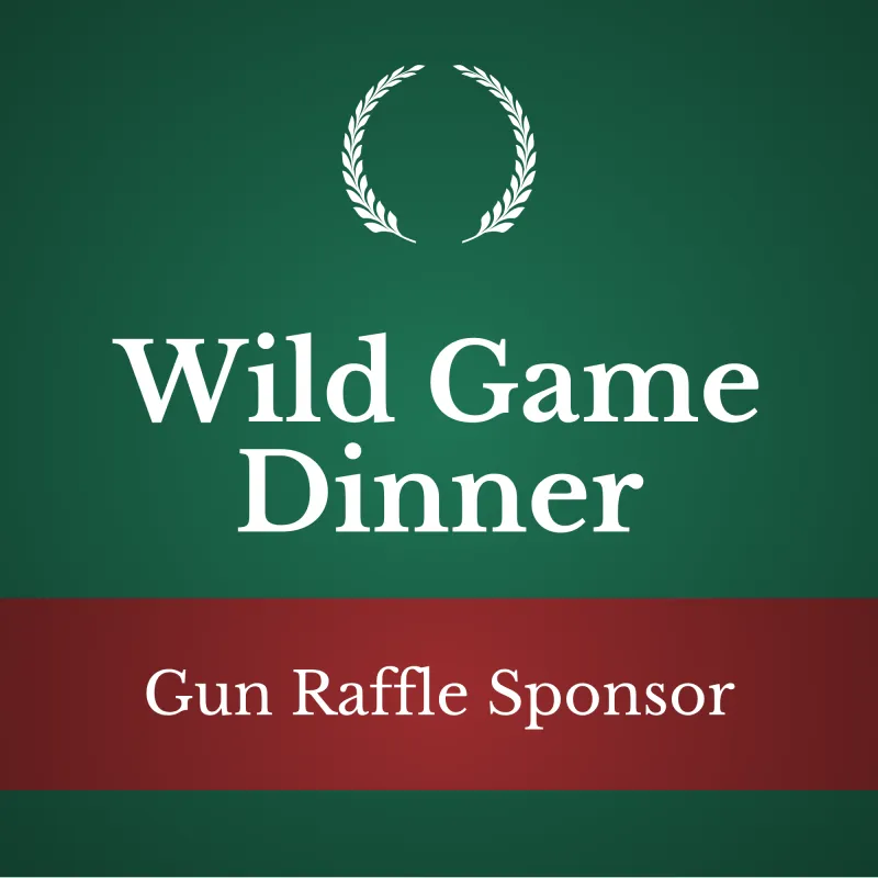 Wild Game Dinner - Gun Raffle Sponsor