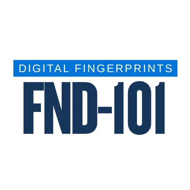 FND-101 The Digital Fingerprint