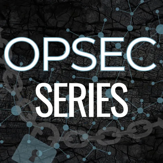 Digital OPSEC Series