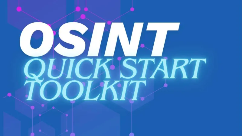 OSINT Quick Start Toolkit