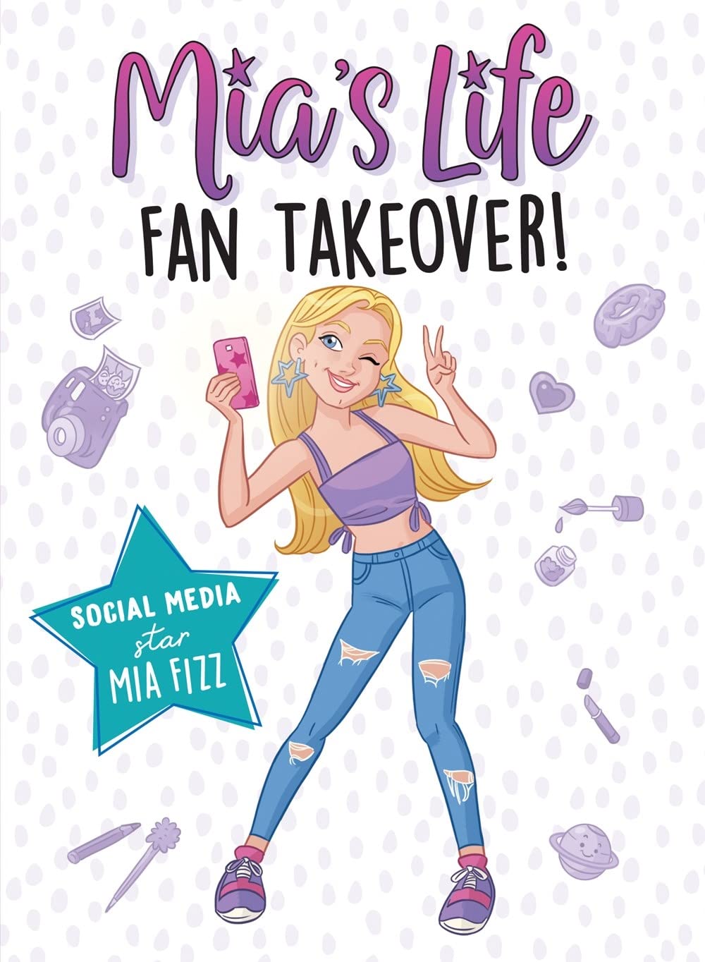 Mia's Life: Fan Takeover! (Paperback)