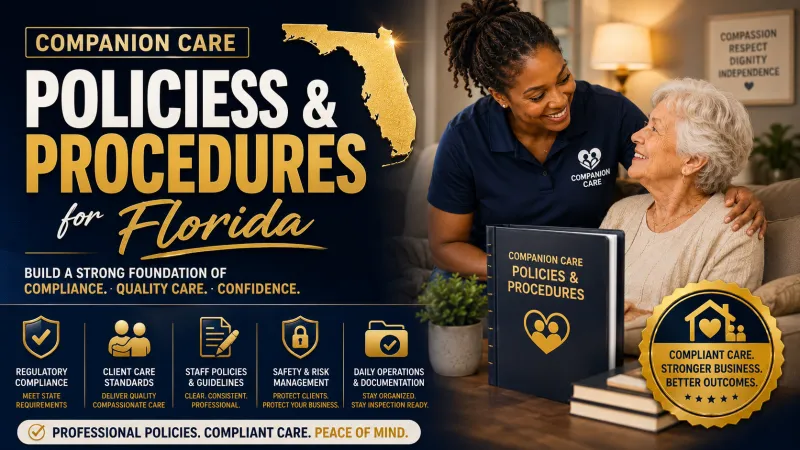 Florida Companion Care Policies & Procedures Manual