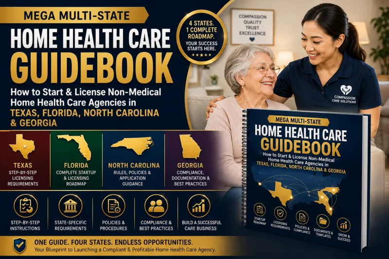 Deluxe Multi-State Home Healthcare Startup Guide