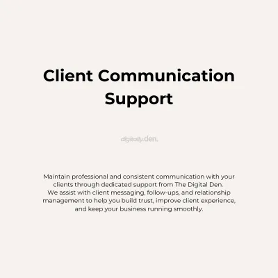 Client Communication Support