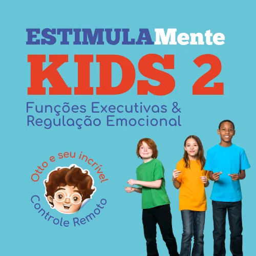 ESTIMULAMente KIDS 2 - Otto e seu Incrível Controle Remoto