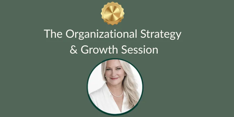 The Organizational Strategy & Growth Session
