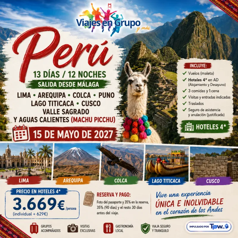 Perú (Lima, Arequipa, Cañon de Colca, Lago Titicaca, Cusco, Valle Sagrado y Machu Picchu)