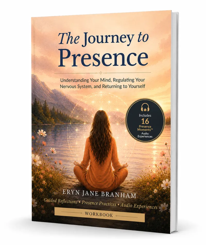 The Journey to Presence Workbook