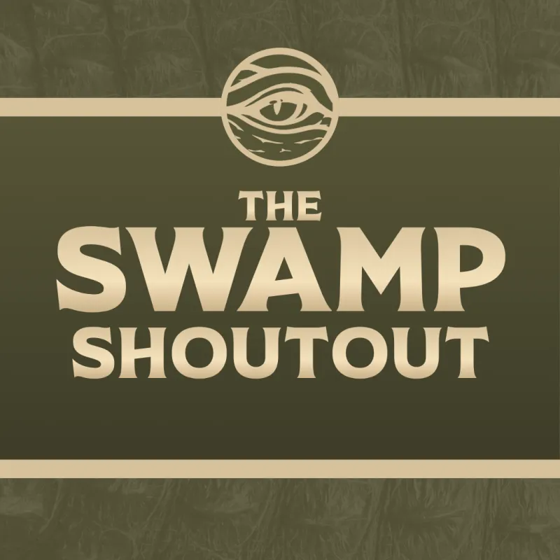 The Swamp Shoutout