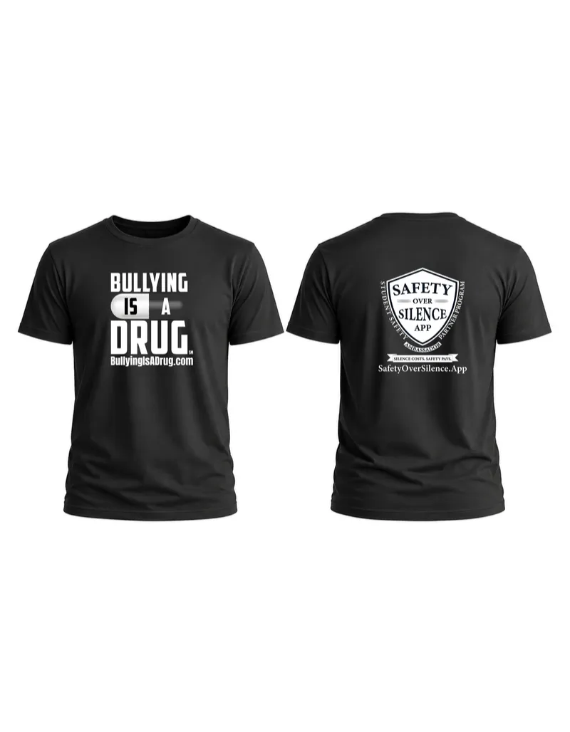 Bullying Is A Drug Tshirt