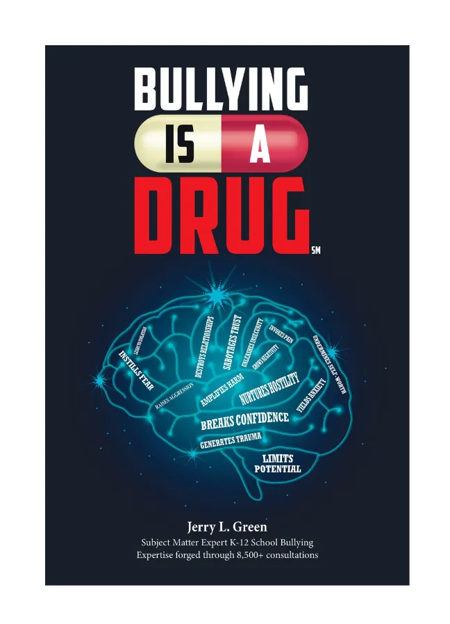 Bullying Is A Drug Book