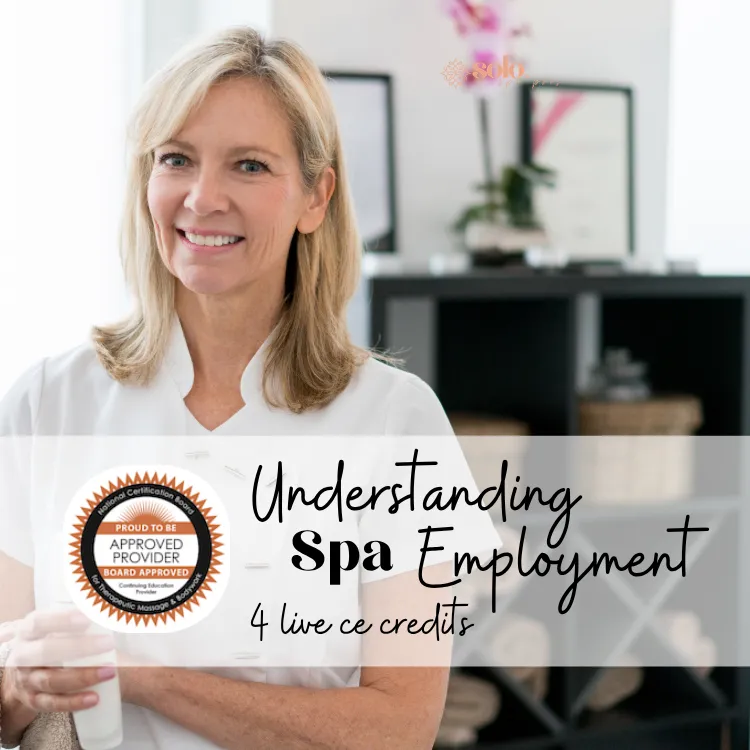 (Live) Understanding Spa Employment - 4 CE Hours