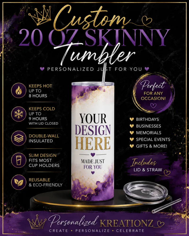 Custom 20 oz Skinny Tumbler