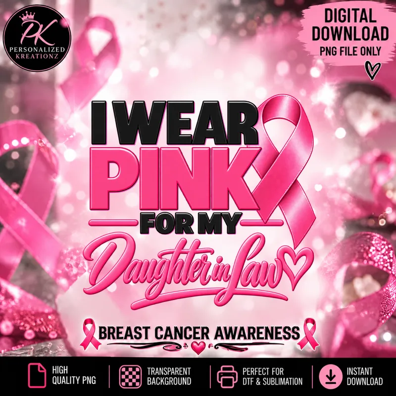 I Wear Pink for My Daughter in Law PNG | Breast Cancer Awareness