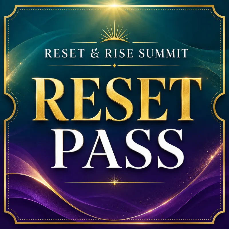 Reset & Rise Summit - Reset Pass