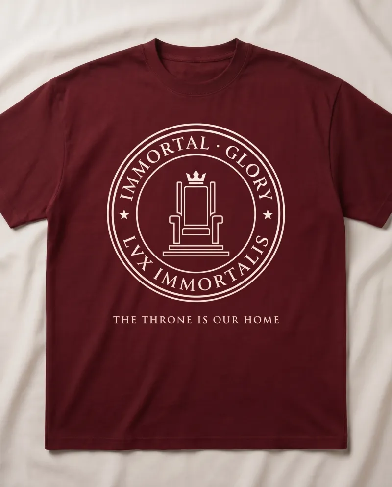 The Throne Is Our Home — Oxblood
