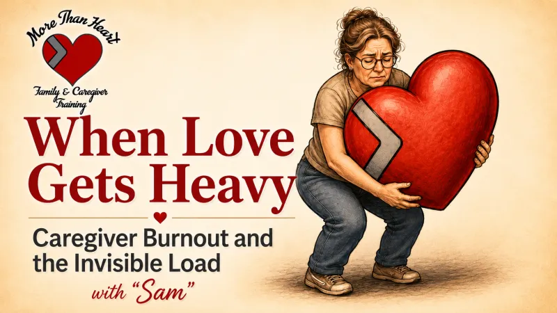 June caregiver workshop When Love Gets Heavy