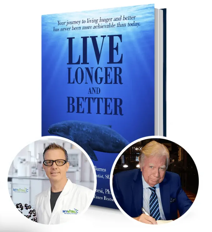 Live Longer and Better: by Chris Burres and Jerome Corsi - Signed Copy by Authors + Includes $15 Donation