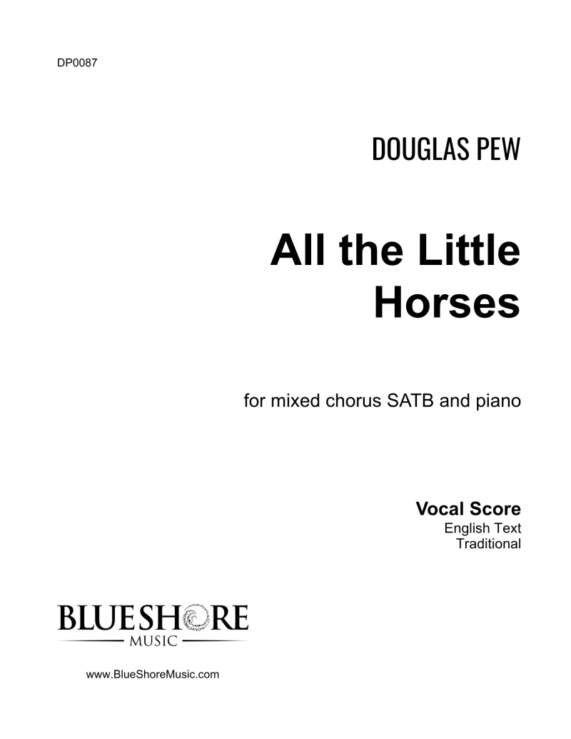 Little Horses, SATB and Piano