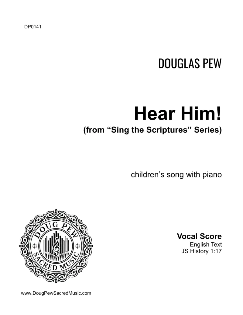 Sing the Scriptures - Hear Him